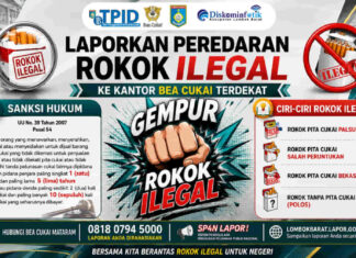 Laporkan Peredaran Rokok Ilegal ke Kantor Bea Cukai Terdekat!